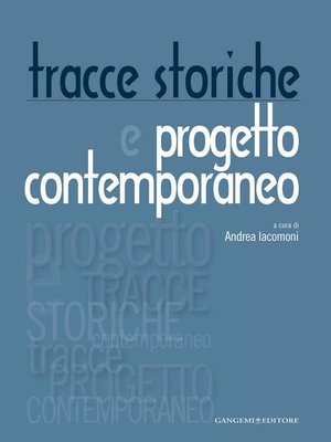 cover image of Tracce storiche e progetto contemporaneo